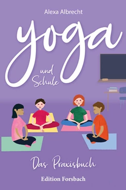 Abbildung von Albrecht | Yoga und Schule | 4. Auflage | 2023 | beck-shop.de