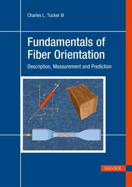 Abbildung von Tucker III | Fundamentals of Fiber Orientation | 1. Auflage | 2022 | beck-shop.de