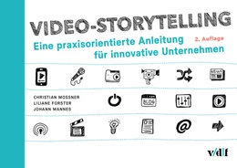Abbildung von Mossner / Forster | Video-Storytelling | 2. Auflage | 2022 | beck-shop.de