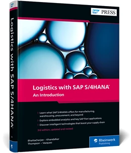 Abbildung von Bhattacharjee / Khandalkar | Logistics with SAP S/4HANA | 3. Auflage | 2022 | beck-shop.de