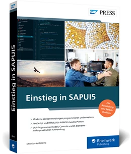 Abbildung von Antolovic | Einstieg in SAPUI5 | 3. Auflage | 2022 | beck-shop.de