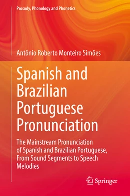 Abbildung von Simões | Spanish and Brazilian Portuguese Pronunciation | 1. Auflage | 2022 | beck-shop.de