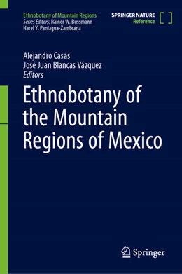 Abbildung von Casas / Blancas Vázquez | Ethnobotany of the Mountain Regions of Mexico | 1. Auflage | 2023 | beck-shop.de