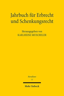 Abbildung von Muscheler | Jahrbuch für Erbrecht und Schenkungsrecht | 1. Auflage | 2022 | 11 | beck-shop.de