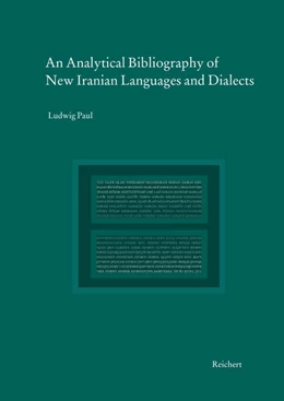 Abbildung von Paul | An Analytical Bibliography of New Iranian Languages and Dialects | 1. Auflage | 2022 | beck-shop.de
