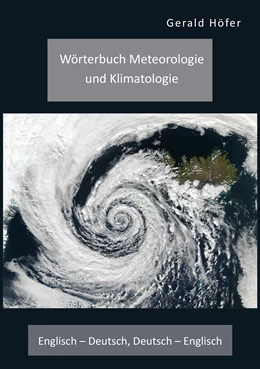 Abbildung von Höfer | Wörterbuch Meteorologie und Klimatologie. Englisch - Deutsch, Deutsch - Englisch | 1. Auflage | 2022 | beck-shop.de