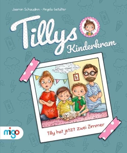 Abbildung von Schaudinn | Tillys Kinderkram. Tilly hat jetzt zwei Zimmer | 1. Auflage | 2022 | beck-shop.de