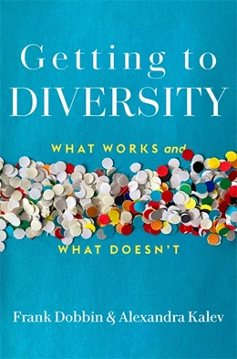 Abbildung von Dobbin / Kalev | Getting to Diversity | 1. Auflage | 2022 | beck-shop.de