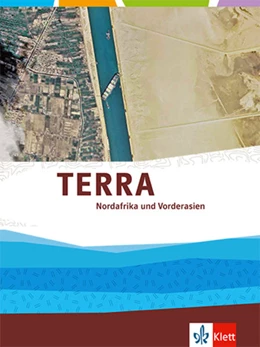 Abbildung von TERRA Nordafrika und Vorderasien. Ausgabe Oberstufe. Themenband Klasse 11-13 (G9) | 1. Auflage | 2022 | beck-shop.de