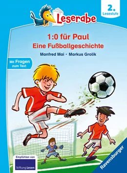 Abbildung von Mai | 1:0 für Paul! Eine Fußballgeschichte - Leserabe ab 2. Klasse - Erstlesebuch für Kinder ab 7 Jahren | 1. Auflage | 2022 | beck-shop.de