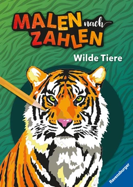 Abbildung von Ravensburger Malen nach Zahlen Wilde Tiere - 32 Motive abgestimmt auf Buntstiftsets mit 24 Farben (Stifte nicht enthalten) - Malbuch mit nummerierten Ausmalfeldern für fortgeschrittene Fans der Reihe | 1. Auflage | 2022 | beck-shop.de