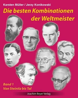 Abbildung von Müller / Konikowski | Die besten Kombinationen der Weltmeister Band 1 | 1. Auflage | 2022 | beck-shop.de