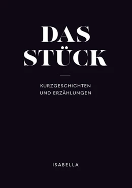 Abbildung von Isabella | Das Stück | 1. Auflage | 2022 | beck-shop.de