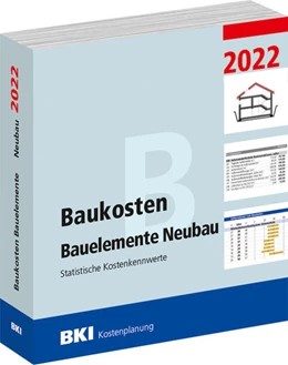 Abbildung von BKI Baukosten Bauelemente Neubau 2022 - Teil 2 | 1. Auflage | 2022 | beck-shop.de