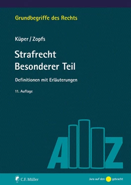 Abbildung von Küper / Zopfs | Strafrecht Besonderer Teil | 11. Auflage | 2022 | beck-shop.de