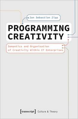 Abbildung von Zipp | Programming Creativity | 1. Auflage | 2022 | 280 | beck-shop.de