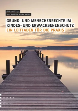 Abbildung von Akkaya / Reichlin | Grund- und Menschenrechte im Kindes- und Erwachsenenschutz | 1. Auflage | 2019 | beck-shop.de