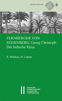 Abbildung von Wallisch / Lehner | Fernberger von Eggenberg, Georg Christoph: Die Indische Reise | 1. Auflage | 2022 | 9 | beck-shop.de