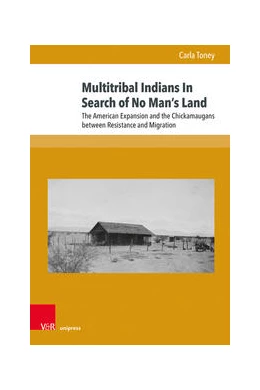 Abbildung von Toney | Multitribal Indians In Search of No Man’s Land | 1. Auflage | 2022 | beck-shop.de