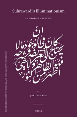 Abbildung von Kaukua | Suhrawardi’s Illuminationism | 1. Auflage | 2022 | beck-shop.de