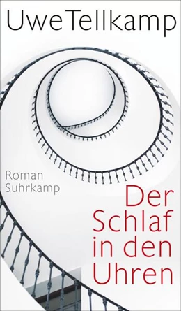 Abbildung von Tellkamp | Der Schlaf in den Uhren | 1. Auflage | 2022 | beck-shop.de