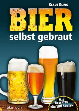 Abbildung von Kling | Bier selbst gebraut | 1. Auflage | 2022 | beck-shop.de