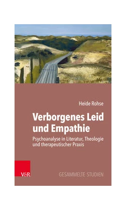 Abbildung von Rohse | Verborgenes Leid und Empathie | 1. Auflage | 2023 | beck-shop.de