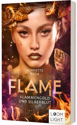 Abbildung von Dzeik | Flame 3: Flammengold und Silberblut | 1. Auflage | 2022 | beck-shop.de