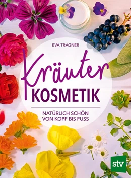Abbildung von Tragner | Kräuter Kosmetik | 1. Auflage | 2022 | beck-shop.de