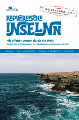 Abbildung von Liedtke / Unterwegs Verlag GmbH | Unterwegs Verlag Reiseführer Kapverden | 1. Auflage | 2022 | beck-shop.de