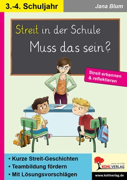 Abbildung von Blum | Streit in der Schule - muss das sein? | 1. Auflage | 2022 | beck-shop.de