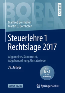 Abbildung von Bornhofen | Steuerlehre 1 Rechtslage 2017 | 38. Auflage | 2024 | beck-shop.de