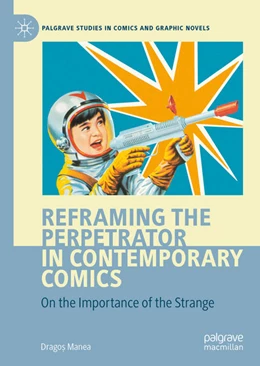 Abbildung von Manea | Reframing the Perpetrator in Contemporary Comics | 1. Auflage | 2022 | beck-shop.de