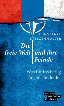 Abbildung von Stelzenmüller, Constanze | Die freie Welt und ihre Feinde | 1. Auflage | 2027 | beck-shop.de