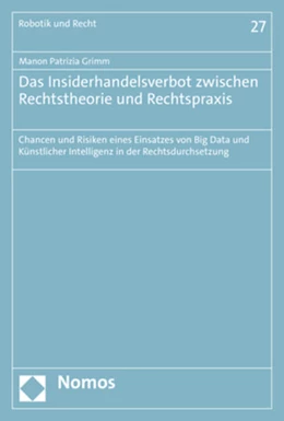 Abbildung von Grimm | Das Insiderhandelsverbot zwischen Rechtstheorie und Rechtspraxis | 1. Auflage | 2022 | 27 | beck-shop.de