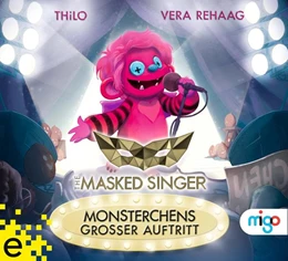 Abbildung von Thilo | The Masked Singer 1. Monsterchens großer Auftritt | 1. Auflage | 2022 | beck-shop.de
