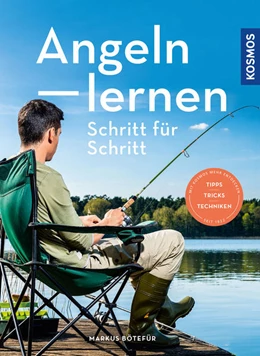 Abbildung von Bötefür | Angeln lernen Schritt für Schritt | 1. Auflage | 2022 | beck-shop.de