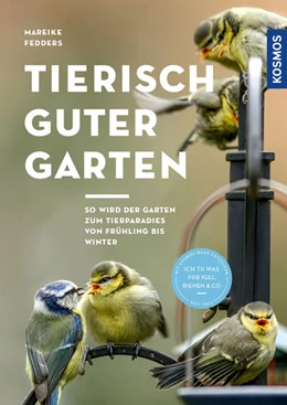Abbildung von Fedders | Tierisch guter Garten! | 1. Auflage | 2022 | beck-shop.de