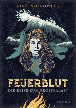 Abbildung von Fowler | Feuerblut - Die Reise zum Frostpalast | 1. Auflage | 2023 | beck-shop.de