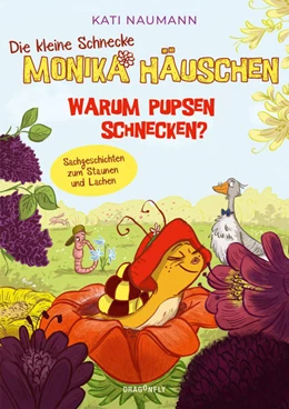 Abbildung von Naumann | Die kleine Schnecke Monika Häuschen 2: Warum pupsen Schnecken? | 1. Auflage | 2022 | beck-shop.de