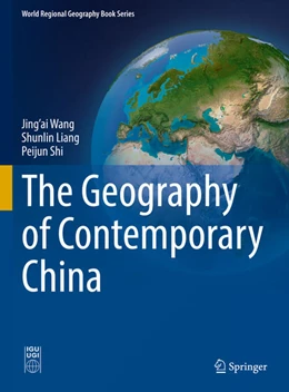 Abbildung von Wang / Liang | The Geography of Contemporary China | 1. Auflage | 2022 | beck-shop.de