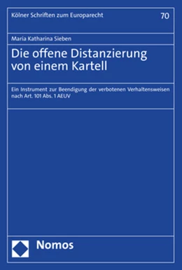 Abbildung von Sieben | Die offene Distanzierung von einem Kartell | 1. Auflage | 2022 | beck-shop.de