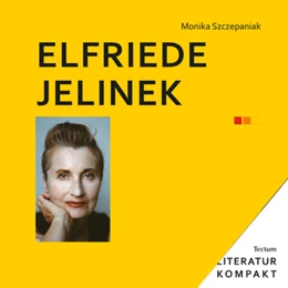 Abbildung von Szczepaniak | Elfriede Jelinek | 1. Auflage | 2022 | beck-shop.de