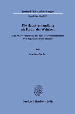 Abbildung von Sacher | Die Hauptverhandlung als Forum der Wahrheit. | 1. Auflage | 2022 | beck-shop.de