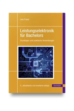 Abbildung von Probst | Leistungselektronik für Bachelors | 5. Auflage | 2022 | beck-shop.de