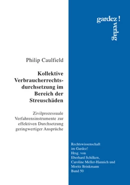 Abbildung von Caulfield | Kollektive Verbraucherrechtsdurchsetzung im Bereich der Streuschäden | 1. Auflage | 2022 | beck-shop.de
