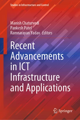 Abbildung von Chaturvedi / Patel | Recent Advancements in ICT Infrastructure and Applications | 1. Auflage | 2022 | beck-shop.de