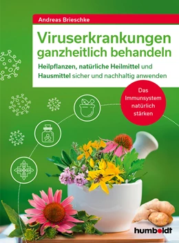 Abbildung von Brieschke | Viruserkrankungen ganzheitlich behandeln | 1. Auflage | 2022 | beck-shop.de