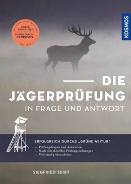 Abbildung von Seibt | Die Jägerprüfung in Frage und Antwort | 1. Auflage | 2022 | beck-shop.de