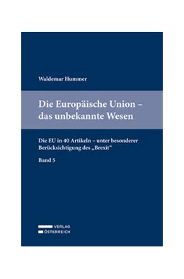 Abbildung von Hummer | Die Europäische Union - das unbekannte Wesen | 1. Auflage | 2021 | beck-shop.de